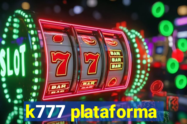 k777 plataforma